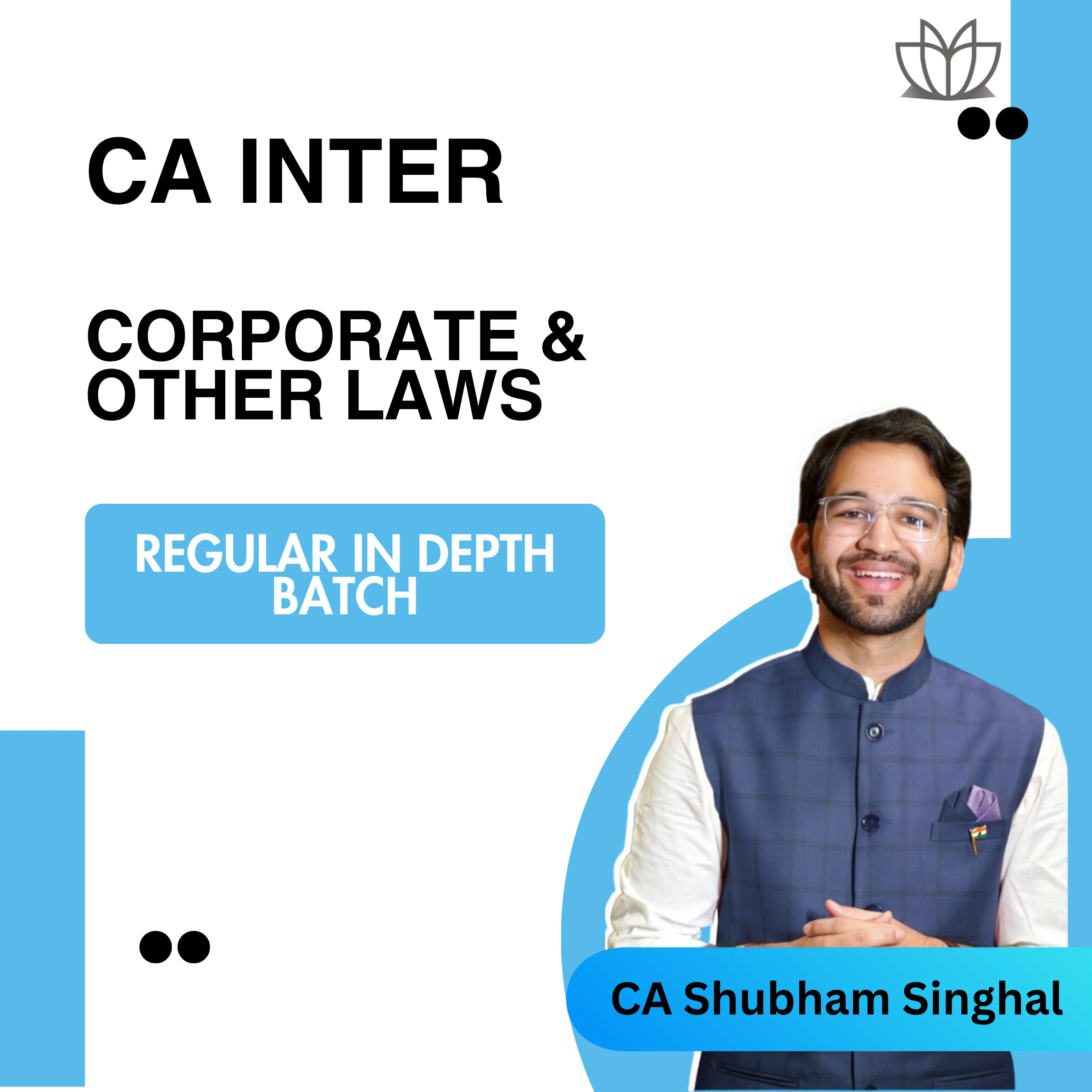 New CA Inter | Corporate & Other Laws | Regular In Depth Batch | CA Shubham Singhal | May 2026 / Sep 2026